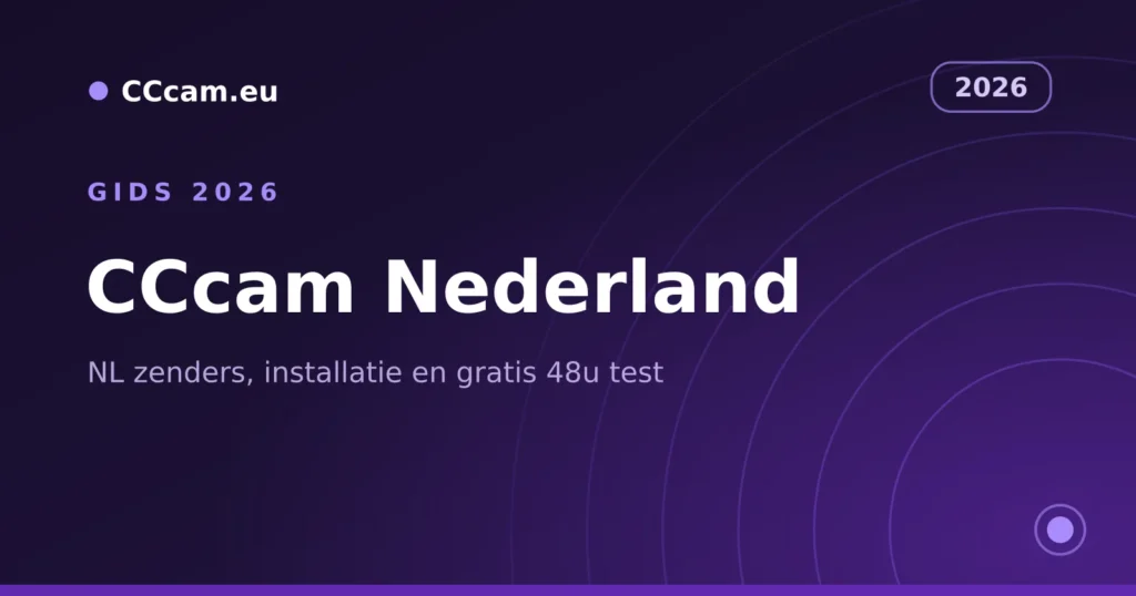 cccam nederland - complete gids voor CCcam servers in Nederland 2026