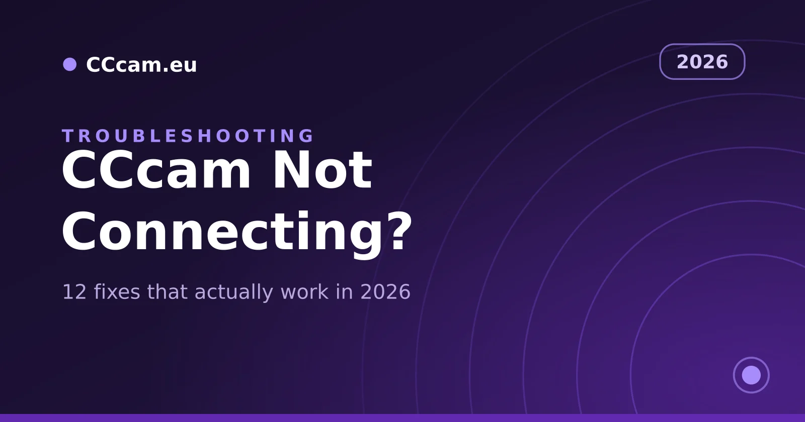 CCcam not connecting troubleshooting 2026 cover
